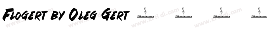 Flogert by Oleg Gert字体转换